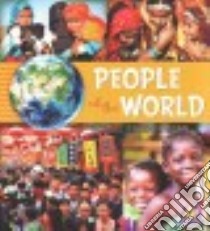 People of the World libro in lingua di Loewen Nancy, Skelley Paula
