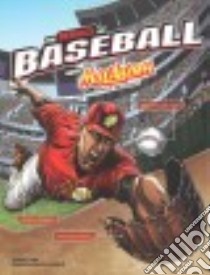 The Science of Baseball With Max Axiom, Super Scientist libro in lingua di Dreier David L., Campidelli Maurizio (ILT)