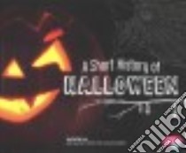 A Short History of Halloween libro in lingua di Lee Sally