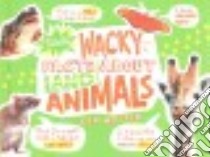 Totally Wacky Facts About Land Animals libro in lingua di Meister Cari