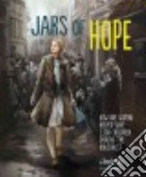 Jars of Hope libro in lingua di Roy Jennifer, Owenson Meg (ILT)