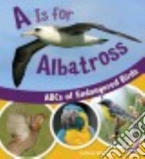 A Is for Albatross libro in lingua di Cooper Sharon Katz