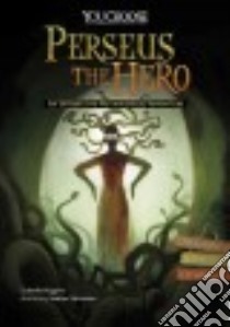 Perseus the Hero libro in lingua di Higgins Nadia, Takvorian Nadine (ILT)