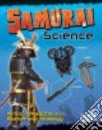 Samurai Science libro in lingua di Lusted Marcia Amidon