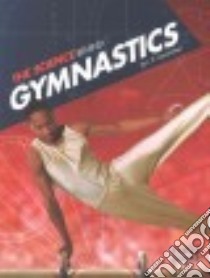 The Science Behind Gymnastics libro in lingua di Carmichael L. E.