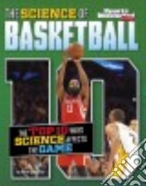 The Science of Basketball libro in lingua di Chandler Matt