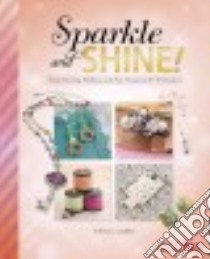 Sparkle and Shine! libro in lingua di Laughlin Kara L.