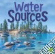Water Sources libro in lingua di Olien Rebecca