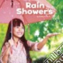 Rain Showers libro in lingua di Clay Kathryn