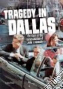 Tragedy in Dallas libro in lingua di Otfinoski Steven