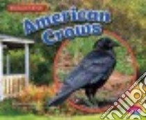 American Crows libro in lingua di Amstutz Lisa J.