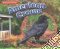 American Crows libro in lingua di Amstutz Lisa J.