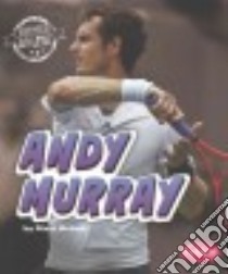 Andy Murray libro in lingua di Schuh Mari
