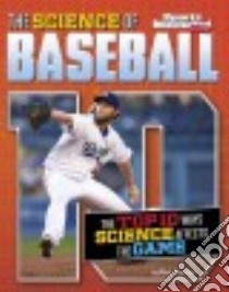 The Science of Baseball libro in lingua di Chandler Matt