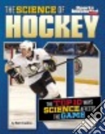 The Science of Hockey libro in lingua di Chandler Matt