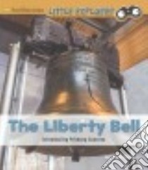 The Liberty Bell libro in lingua di Orr Tamra B.