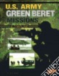 U.S. Army Green Beret Missions libro in lingua di Simons Lisa M. Bolt