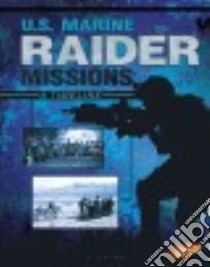 U.S. Marine Raider Missions libro in lingua di Simons Lisa M. Bolt