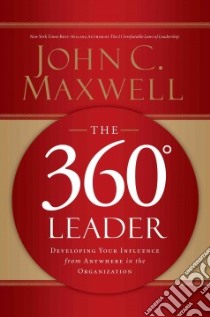 The 360 Degree Leader (CD Audiobook) libro in lingua di Maxwell John C.