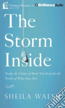 The Storm Inside (CD Audiobook) libro in lingua di Walsh Sheila, Carr Julie (NRT)