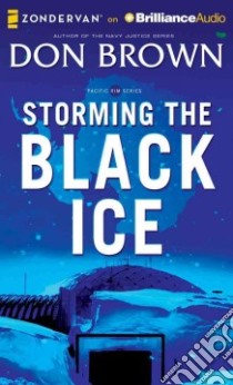 Storming the Black Ice (CD Audiobook) libro in lingua di Brown Don, Bubb Simon (NRT)