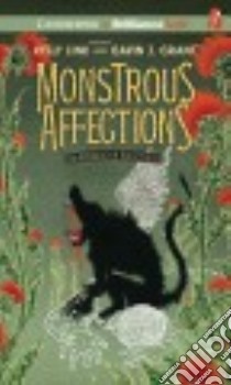 Monstrous Affections (CD Audiobook) libro in lingua di Link Kelly (EDT), Grant Gavin J. (EDT), Podehl Nick (NRT)