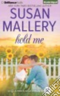 Hold Me (CD Audiobook) libro in lingua di Mallery Susan, Sirois Tanya Eby (NRT)