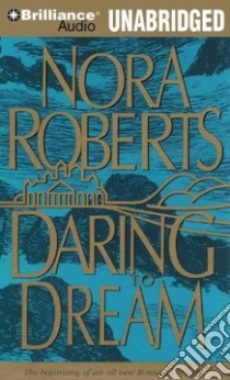Daring to Dream (CD Audiobook) libro in lingua di Roberts Nora, Burr Sandra (NRT)
