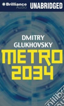 Metro 2034 (CD Audiobook) libro in lingua di Glukhovsky Dmitry, Degas Rupert (NRT)