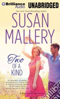 Two of a Kind (CD Audiobook) libro in lingua di Mallery Susan, Sirois Tanya Eby (NRT)