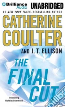 The Final Cut (CD Audiobook) libro in lingua di Coulter Catherine, Ellison J. T., Raudman Renee (NRT), Andrews MacLeod (NRT)