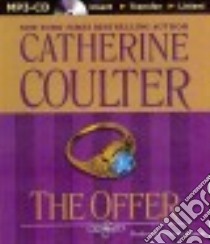 The Offer (CD Audiobook) libro in lingua di Coulter Catherine, Flosnik Anne T. (NRT)
