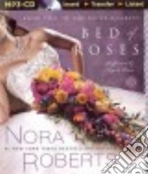 Bed of Roses (CD Audiobook) libro in lingua di Roberts Nora, Dawe Angela (NRT)
