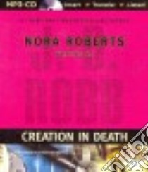 Creation in Death (CD Audiobook) libro in lingua di Robb J. D., Ericksen Susan (NRT)