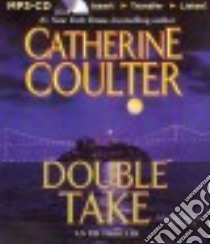 Double Take (CD Audiobook) libro in lingua di Coulter Catherine, Burr Sandra (NRT), Gigante Phil (NRT)