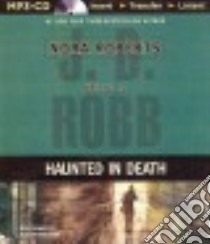 Haunted in Death (CD Audiobook) libro in lingua di Robb J. D., Ericksen Susan (NRT)