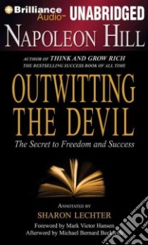Outwitting the Devil (CD Audiobook) libro in lingua di Hill Napoleon, Lechter Sharon (EDT), Miller Dan John (NRT), Gigante Phil (NRT), Beckwith Michael Bernard (AFT)