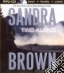 Two Alone (CD Audiobook) libro in lingua di Brown Sandra, Bean Joyce (NRT)