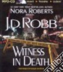 Witness In Death (CD Audiobook) libro in lingua di Robb J. D., Ericksen Susan (NRT)