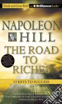 The Road to Riches (CD Audiobook) libro in lingua di Hill Napoleon, Reid Greg S.