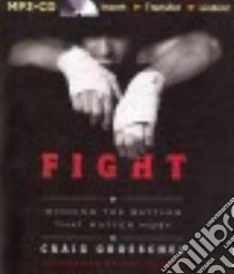 Fight (CD Audiobook) libro in lingua di Groeschel Craig
