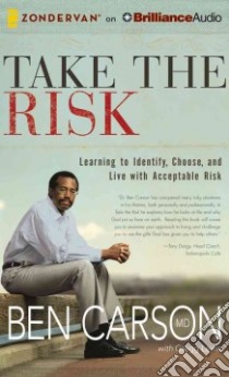 Take the Risk (CD Audiobook) libro in lingua di Carson Ben M.d., Lewis Gregg