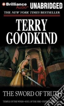 The Sword of Truth Books 4-6 (CD Audiobook) libro in lingua di Goodkind Terry, Hill Dick (NRT), Schirner Buck (NRT), Kenneth John (NRT)