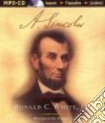 A. Lincoln (CD Audiobook) libro in lingua di White Ronald C. Jr., Weideman Bill (NRT)