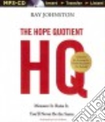 The Hope Quotient (CD Audiobook) libro in lingua di Johnston Ray, Hoffman Dave (NRT)