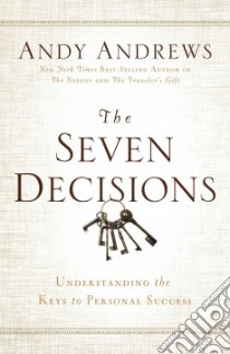 The Seven Decisions (CD Audiobook) libro in lingua di Andrews Andy