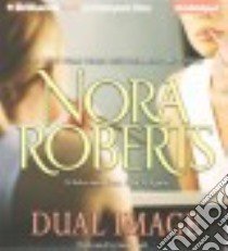 Dual Image (CD Audiobook) libro in lingua di Roberts Nora, Rudd Kate (NRT)