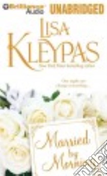 Married by Morning (CD Audiobook) libro in lingua di Kleypas Lisa, Landor Rosalyn (NRT)