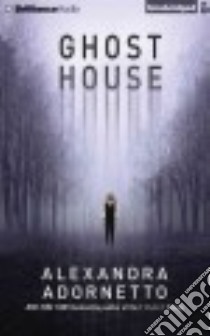 Ghost House (CD Audiobook) libro in lingua di Adornetto Alexandra, Foster Emily (NRT)