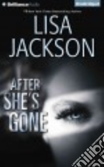 After She's Gone (CD Audiobook) libro in lingua di Jackson Lisa, Whelan Julia (NRT)